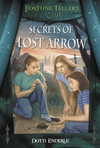 Secrets of Lost Arrow
