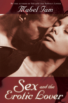 Sex & the Erotic Lover