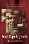 Brujo, Esp�ritu y Santo