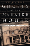 Ghosts of the McBride House