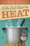 If You Can't Stand the Heat