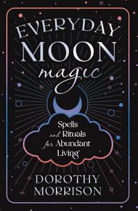 Everyday Moon Magic