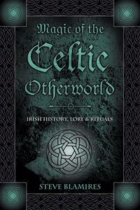 Magic of the Celtic Otherworld