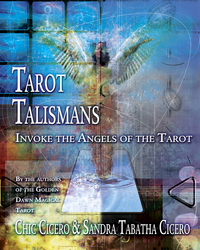 Tarot Talismans, by Chic & Sandra Tabatha Cicero