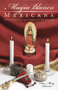 Magia Blanca Mexicana