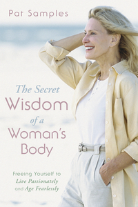 The Secret Wisdom of a Woman's Body