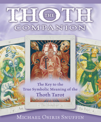 The Thoth Companion, by Michael Osiris Snuffin
