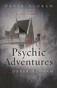 The Psychic Adventures of Derek Acorah