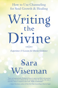 Writing the Divine, by Sara Wiseman