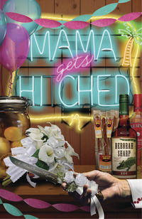 Mama Gets Hitched