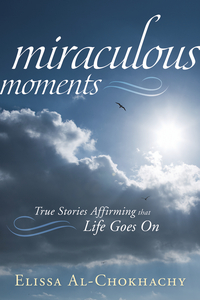 Miraculous Moments, by Elissa Al-Chokachy