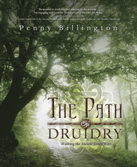The Path of Druidry, by Penny Billington