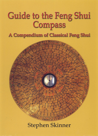Guide to the Feng Shui Compass, by Stephen Skinner