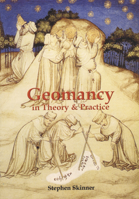 Geomancy in Theory & Practice, by Stephen Skinner