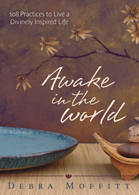Awake in the World, by Debra Moffitt
