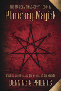 Planetary Magick, by Denning & Phillips