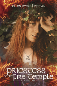 Priestess of the Fire Temple, by Ellen Evert Hopman