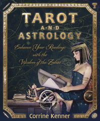 Tarot & Astrology, by Corrine Kenner