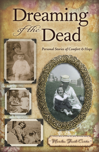 Dreaming of the Dead, by Marilou Trask-Curtin