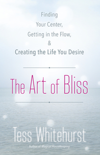 The Art of Bliss, by Tess Whitehurst
