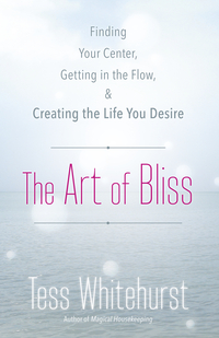 The Art of Bliss, by Tess Whitehurst