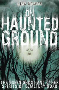 On Haunted Ground, by Lisa Rogers
