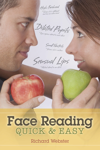 Face Reading Quick & Easy, by Richard Webster