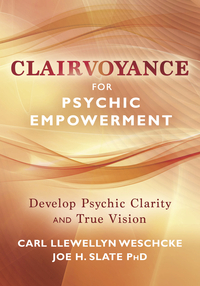 Clairvoyance to Psychic Empowerment
