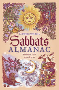 Llewellyn's 2016 Sabbats Almanac