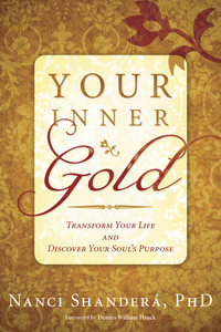 Your Inner Gold, by Nanci Shandera, Ph.D.