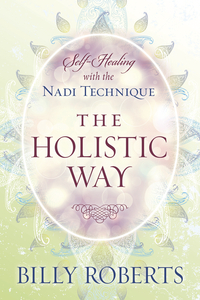 The Holistic Way, by Billy Roberts