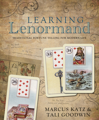 Learning Lenormand, by Marcus Katz & Tali Goodwin