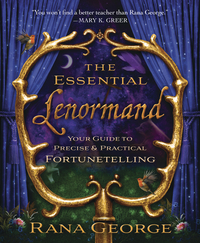 The Essential Lenormand, by Rana George