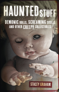 Haunted Stuff, by Stacey Graham