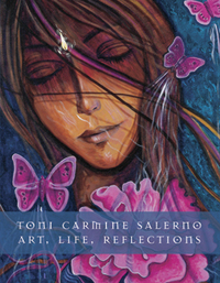 Toni Carmine Salerno Art, Life, Reflections