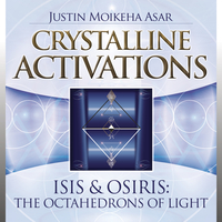 Crystalline Activations: Isis & Osiris CD, by Justin Moikeha Asar