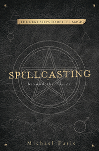 Spellcasting: Beyond the Basics, by Michael Furie