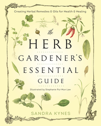 The Herb Gardener's Essential Guide, by Sandra Kynes
