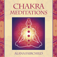 Chakra Meditations CD, by Alana Fairchild