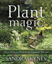 Plant Magic, by Sandra Kynes