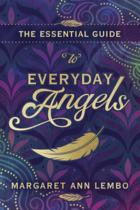 Essential Guide to Everyday Angels