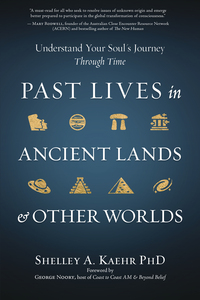 Past Lives in Ancient Lands and Other Worlds