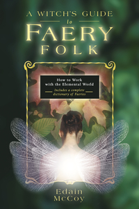 A Witch's Guide to Faery Folk