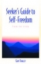 Seeker's Guide to Self-Freedom