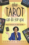 What Tarot Can Do For You