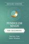 Pendulum Magic for Beginners