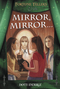 Mirror, Mirror...