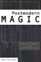 Postmodern Magic