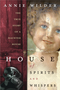 House of Spirits & Whispers