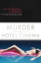 Murder at Hotel Cinema